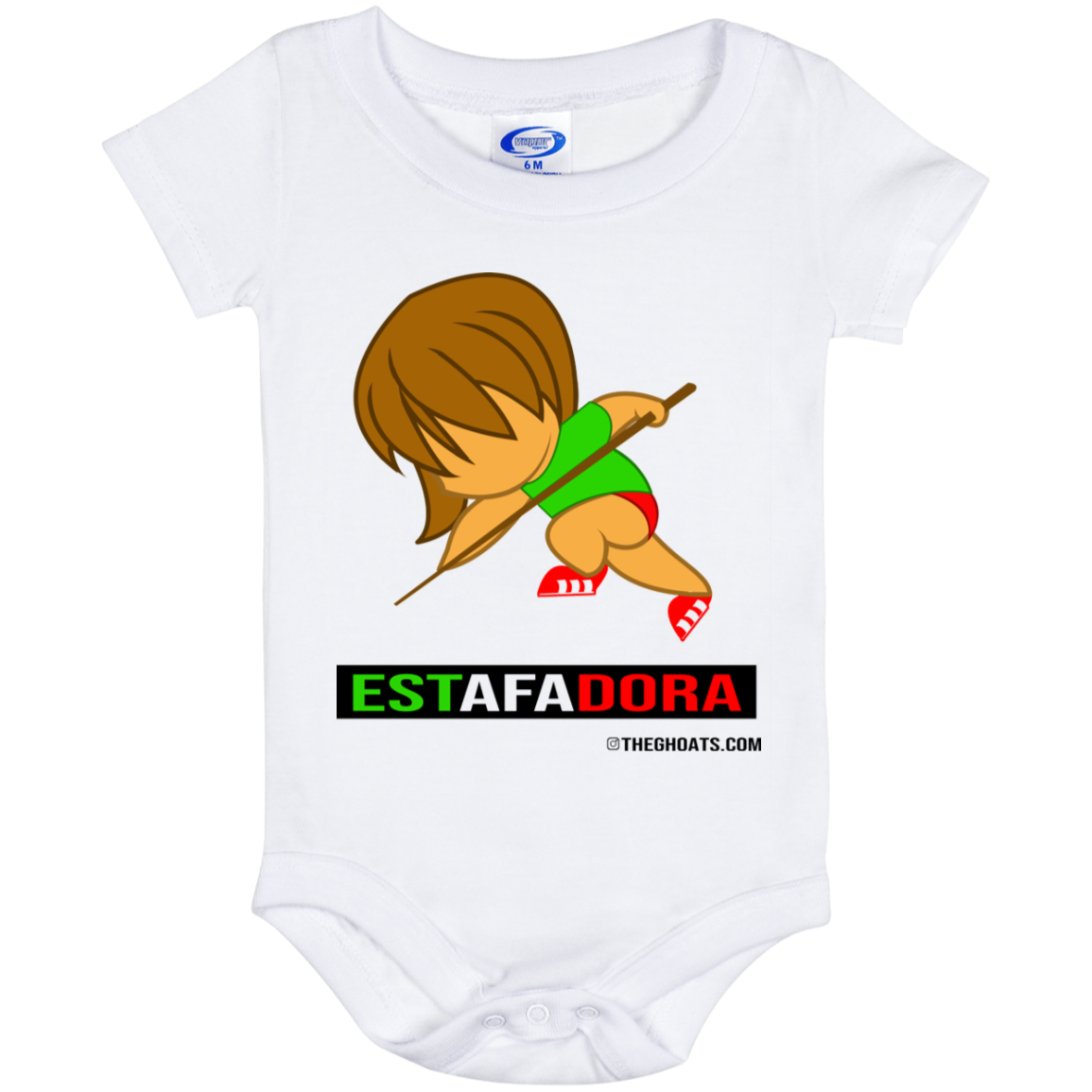 The GHOATS Custom Design. #30 Estafadora. (Spanish translation for Female Hustler). Baby Onesie 6 Month