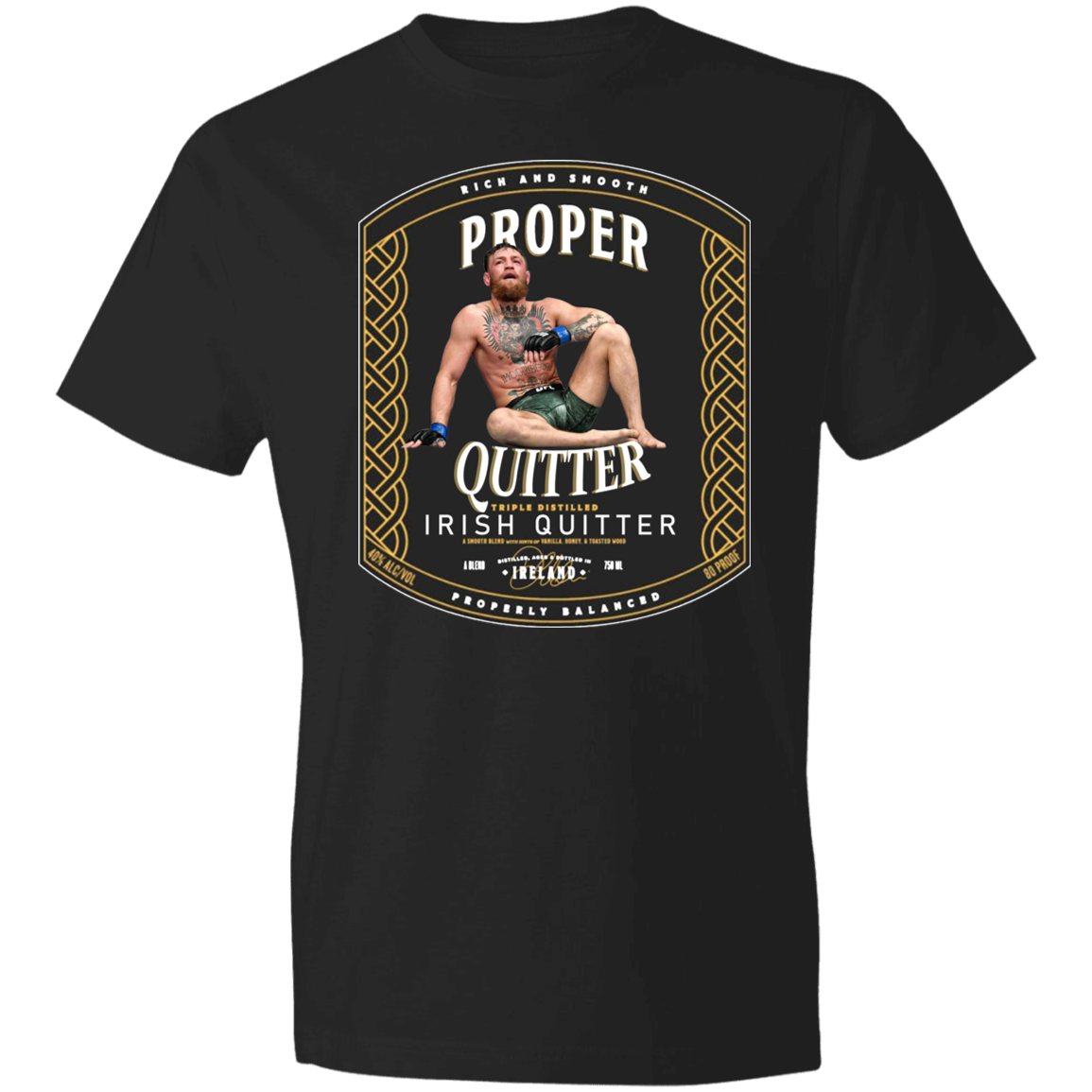 Artichoke Fight Gear Custom Design #15. Proper Quitter. Pre-Shrunk 100% Combed Ringspun Cotton T-Shirt