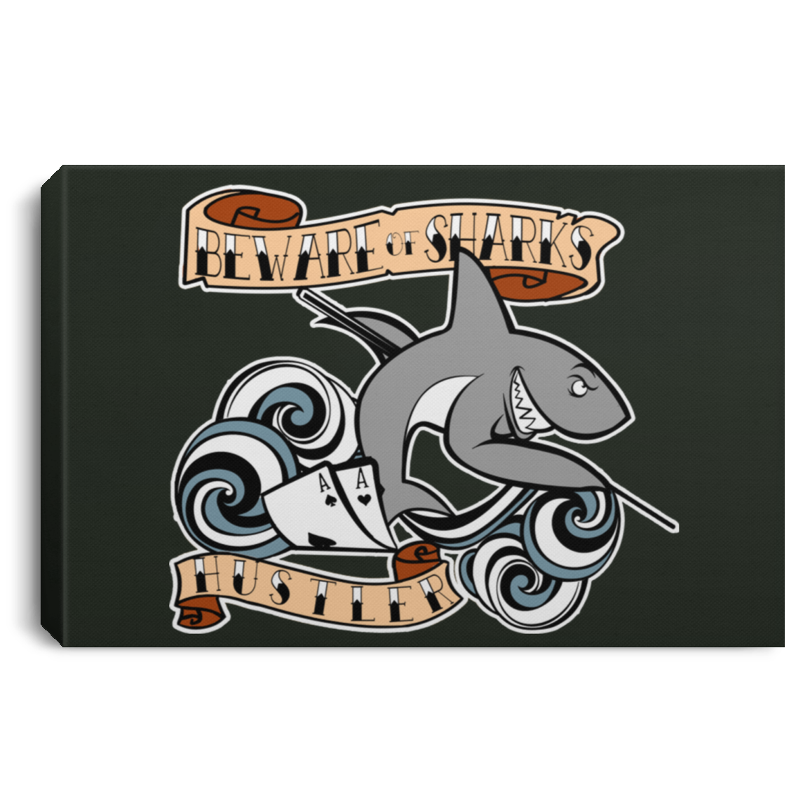 The GHOATS custom design #4. Beware of Sharks. Deisgned for my Dad, the best Pool and Card Shark out there. Let's create something for someone you know. Pool/Billiards. Landscape Canvas .75in Frame