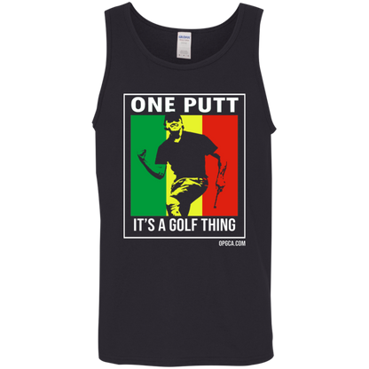 OPG Custom Design #22. One Putt / One Love Parody with Fan Art. Male Edition. 100% Cotton Tank Top
