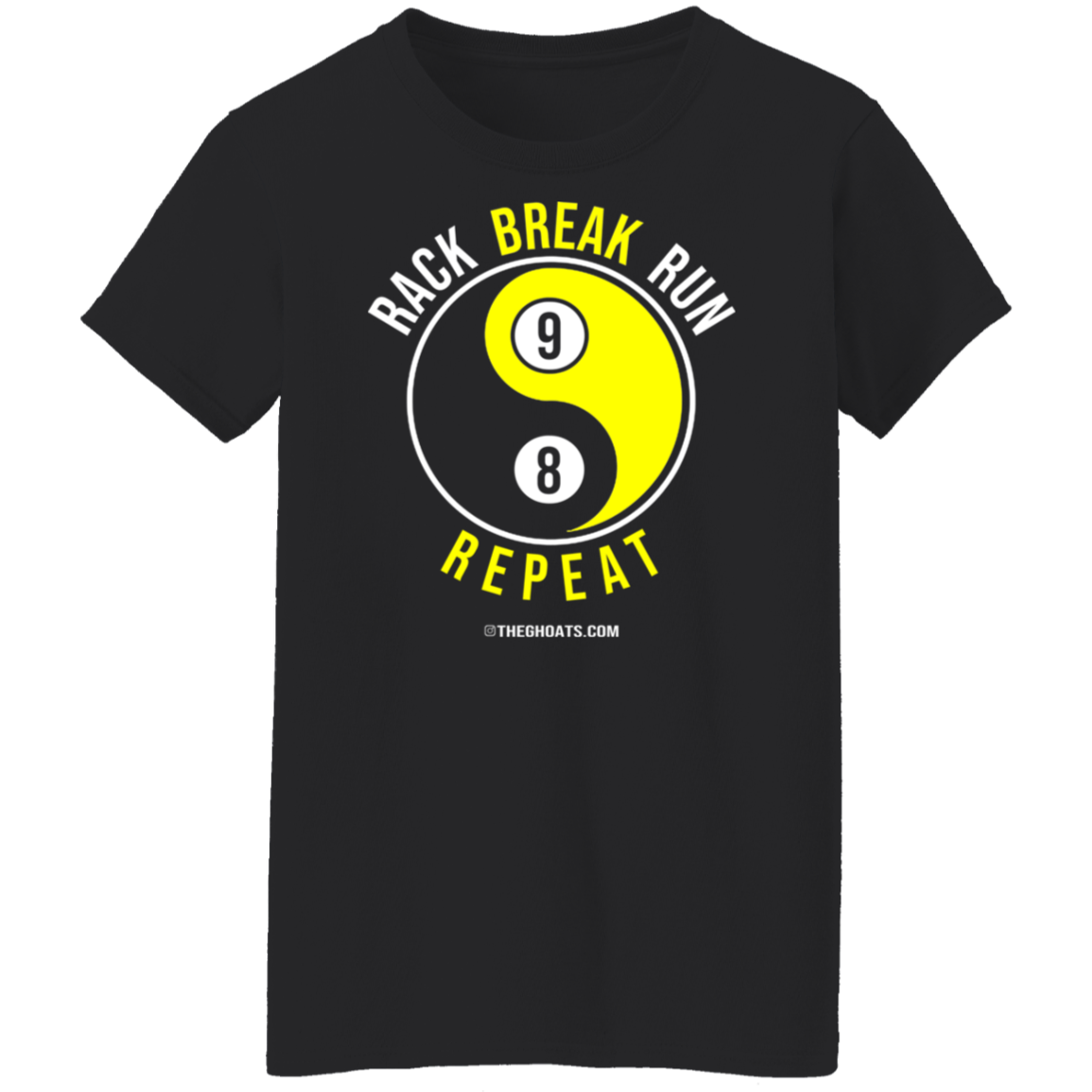 The GHOATS Custom Design #7. Rack Break Run Repeat. Ying Yang. Ladies' Basic T-Shirt