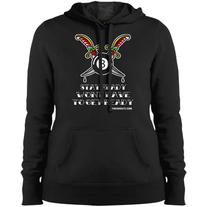 The GHOATS Custom Design #36. Stay Ready Won't Have to Get Ready. Tattoo Style. Ver. 1/2. Ladies' Pullover Hoodie