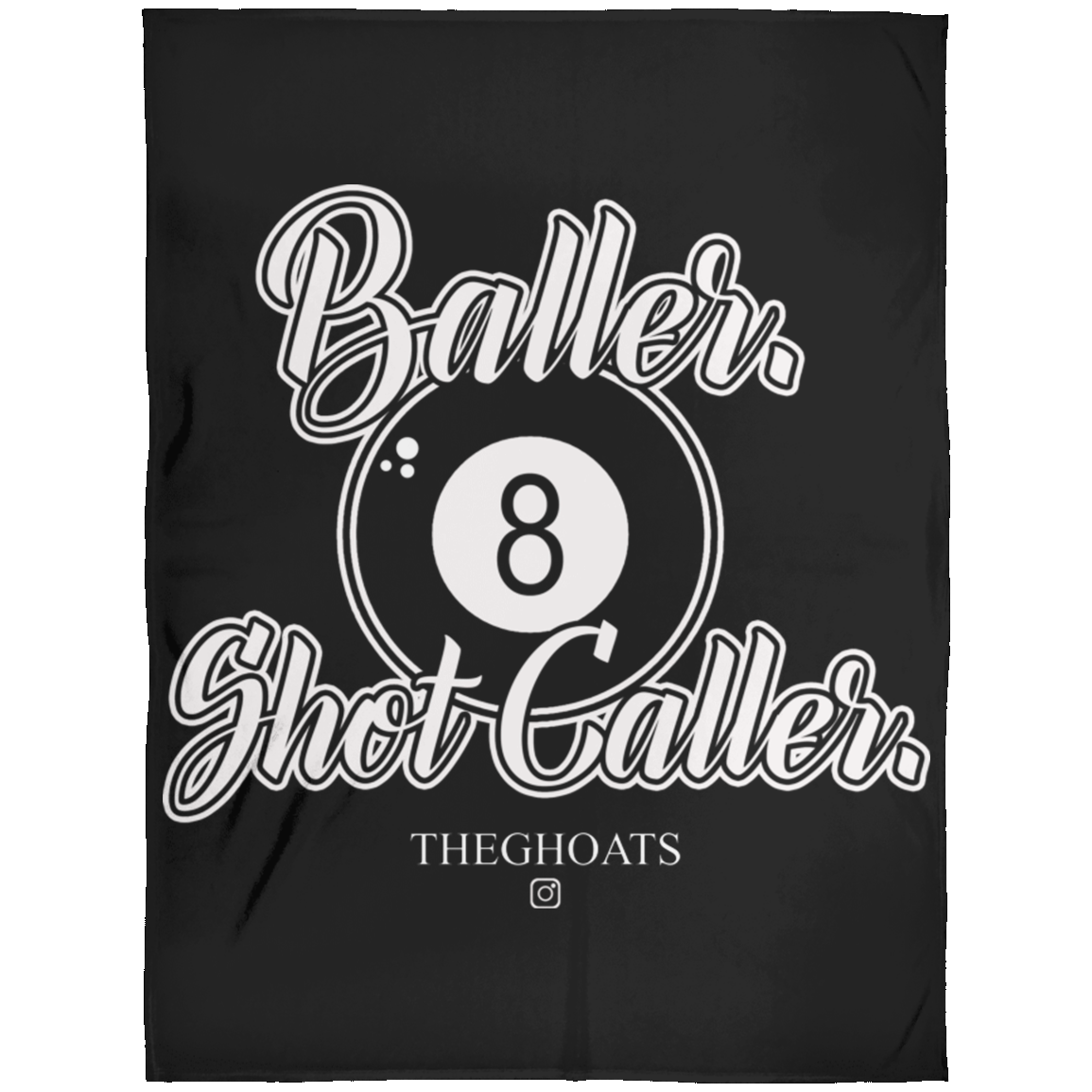 The GHOATS Custom Design #2. Baller. Shot Caller. Fleece Blanket 60x80