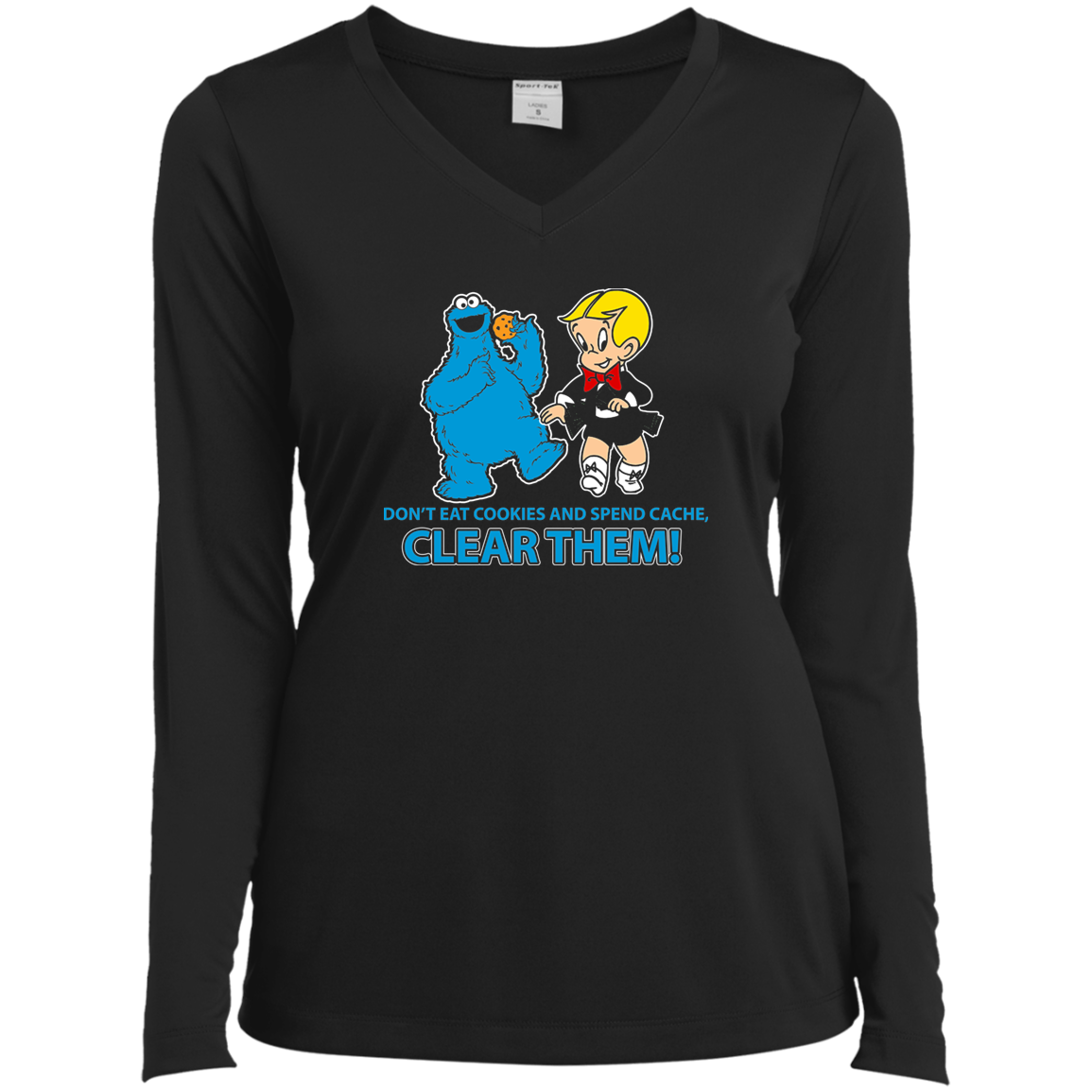 ArtichokeUSA Custom Design. Don't Eat Cookies And Spend Cache! Delete Them! Cookie Monster and Richie Rich Fan Art/Parody. Ladies’ Long Sleeve Performance V-Neck Tee
