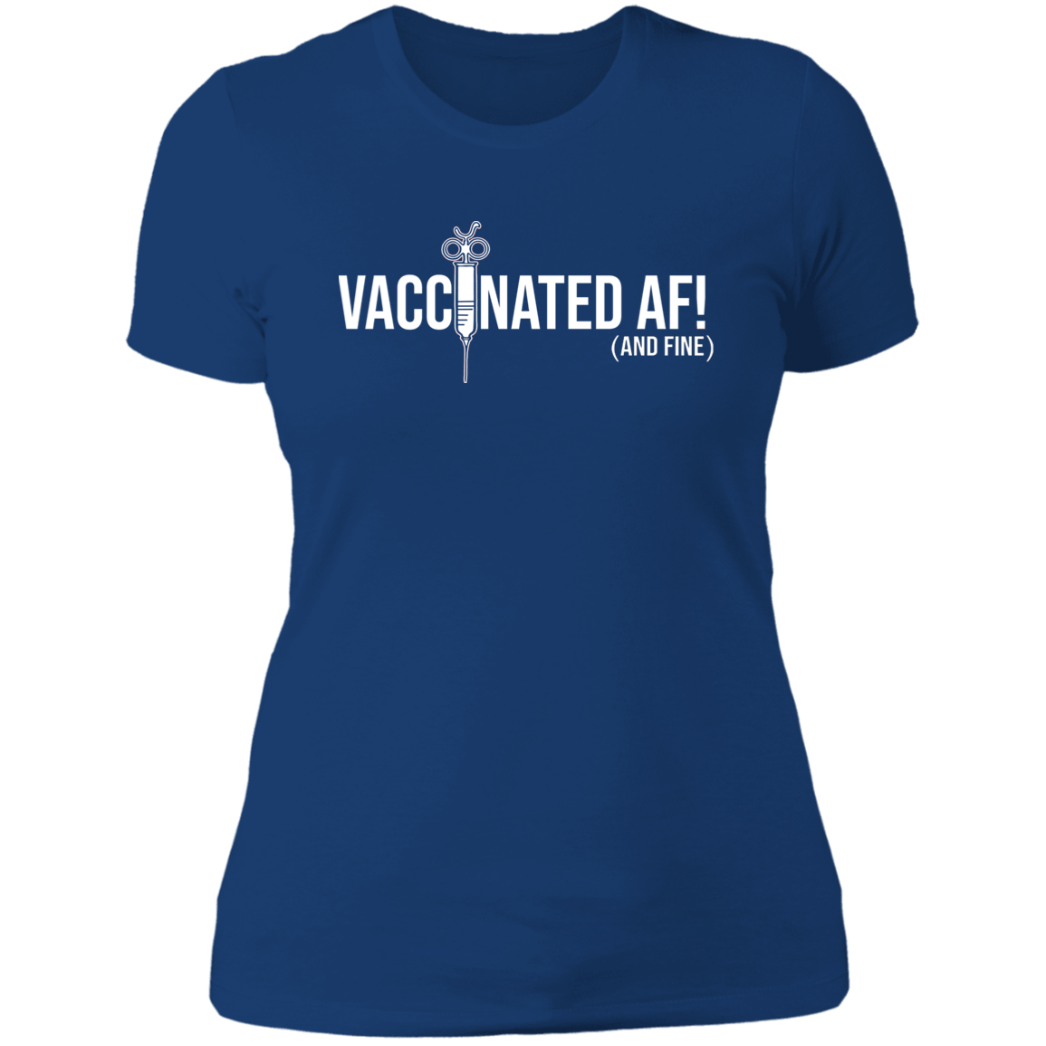 ArtichokeUSA Custom Design. Vaccinated AF (and fine). Ladies' Boyfriend T-Shirt