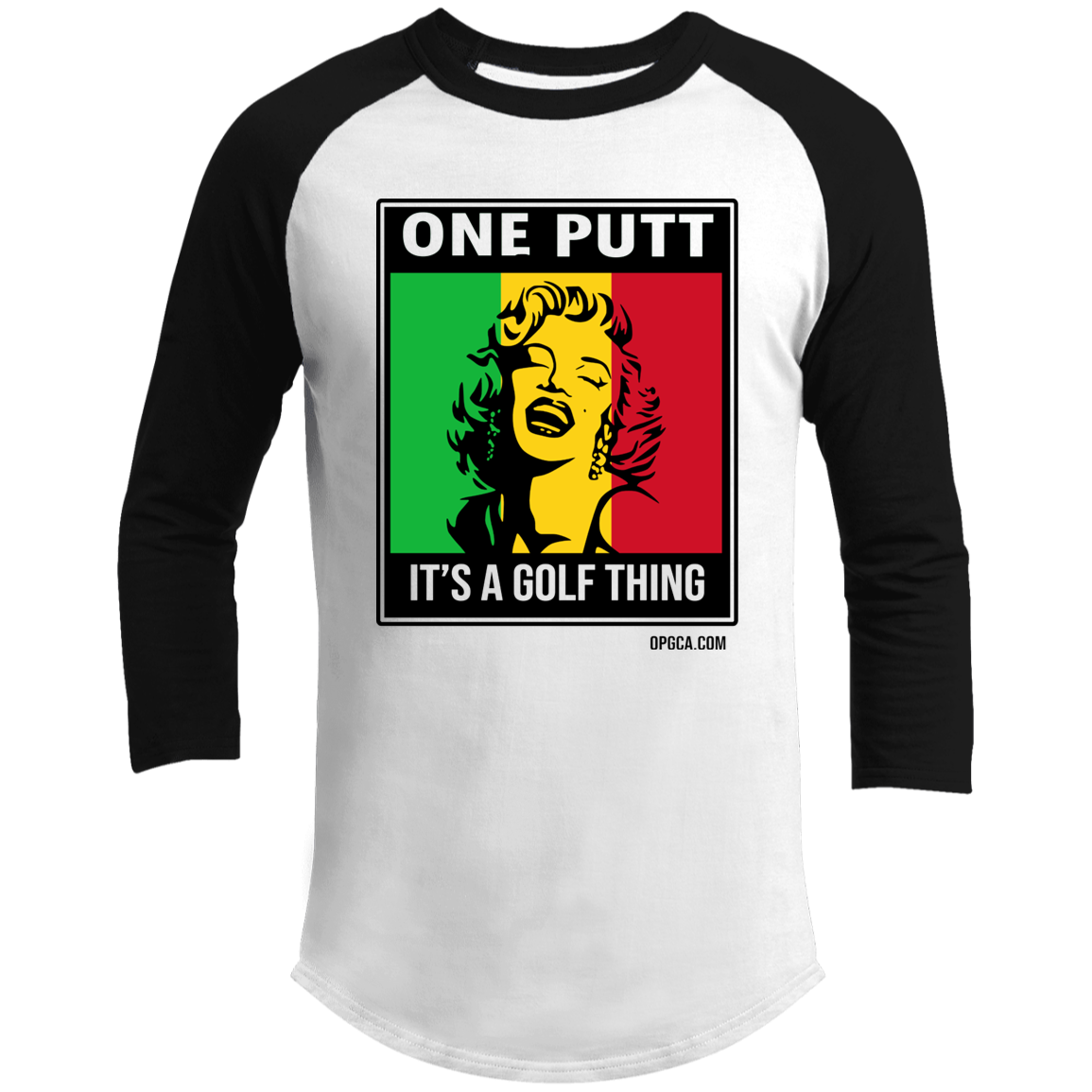 OPG Custom Design #22. One Putt / One Love Parody with Fan Art. Female Edition. 3/4 Raglan Sleeve Shirt 100% Ringspun Combed Cotton