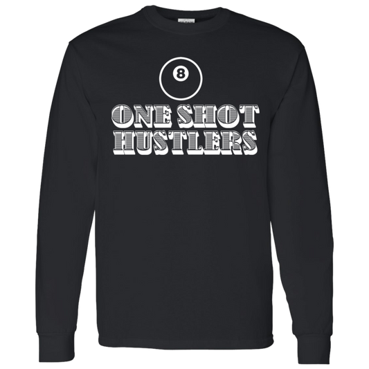 The GHOATS Custom Design. #22 One Shot Hustlers. LS T-Shirt 5.3 oz.