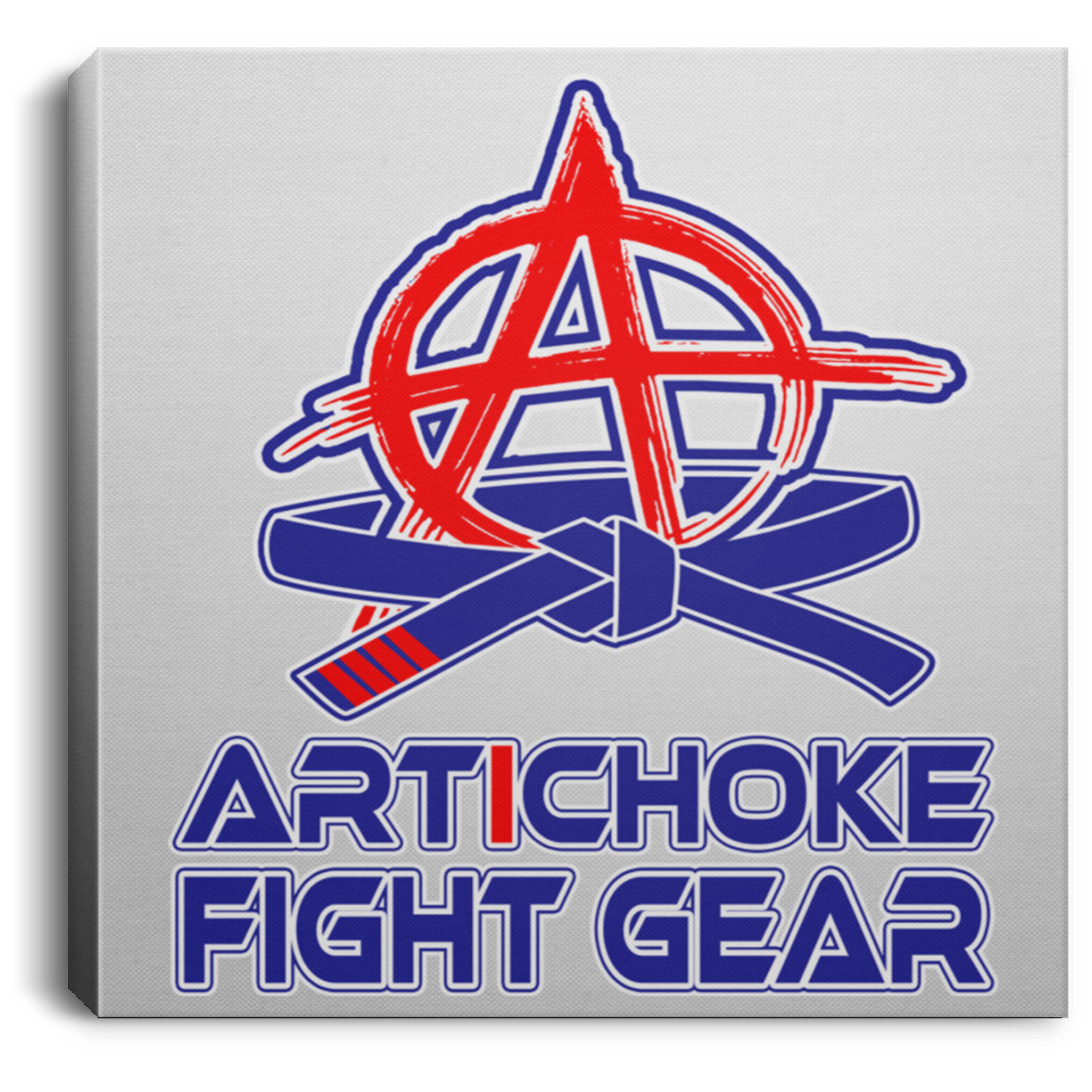 Artichoke Fight Gear Custom Design #4. Eat. Sleep. BJJ/Create Your Own Custom Design Repeat. BJJ Square Canvas .75in Frame