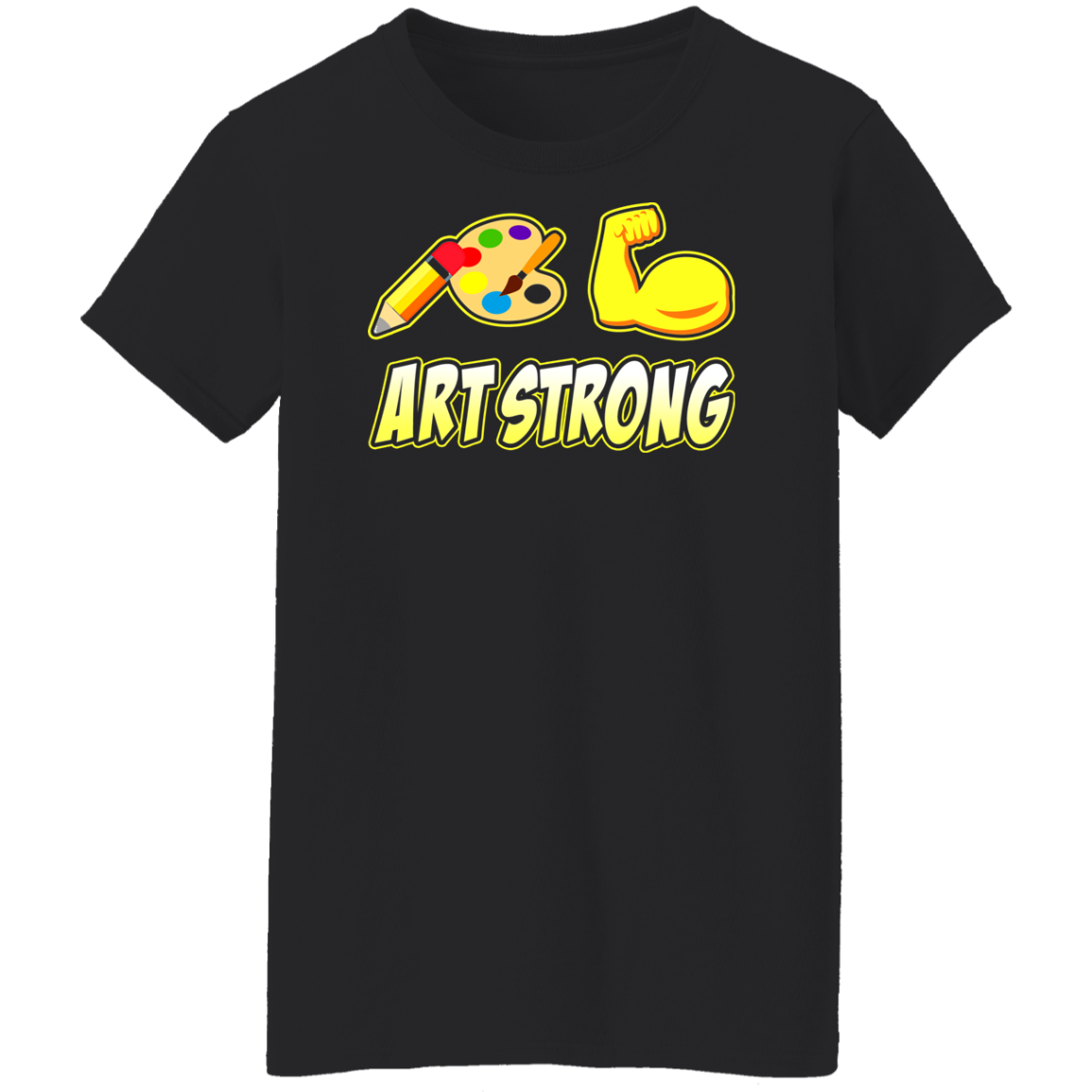 ArtichokeUSA Custom Design. Art Strong. Ladies' 5.3 oz. T-Shirt