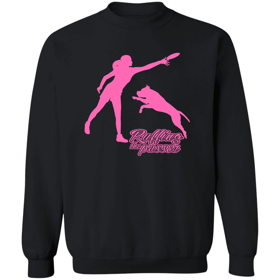 ArtichokeUSA Custom Design. Ruffing the Passer. Pitbull Edition. Female Version. Crewneck Pullover Sweatshirt