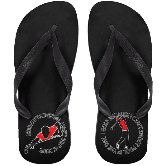 The GHOATS Custom Design #16. I shoot pool cause, I can't golf at night. I golf cause, I can't shoot pool in the day. Adult Flip Flops