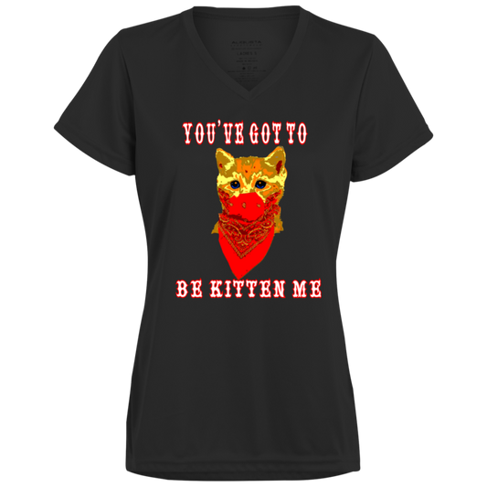 ArtichokeUSA Custom Design. You've Got To Be Kitten Me?! 2020, Not What We Expected. Ladies’ Moisture-Wicking V-Neck Tee