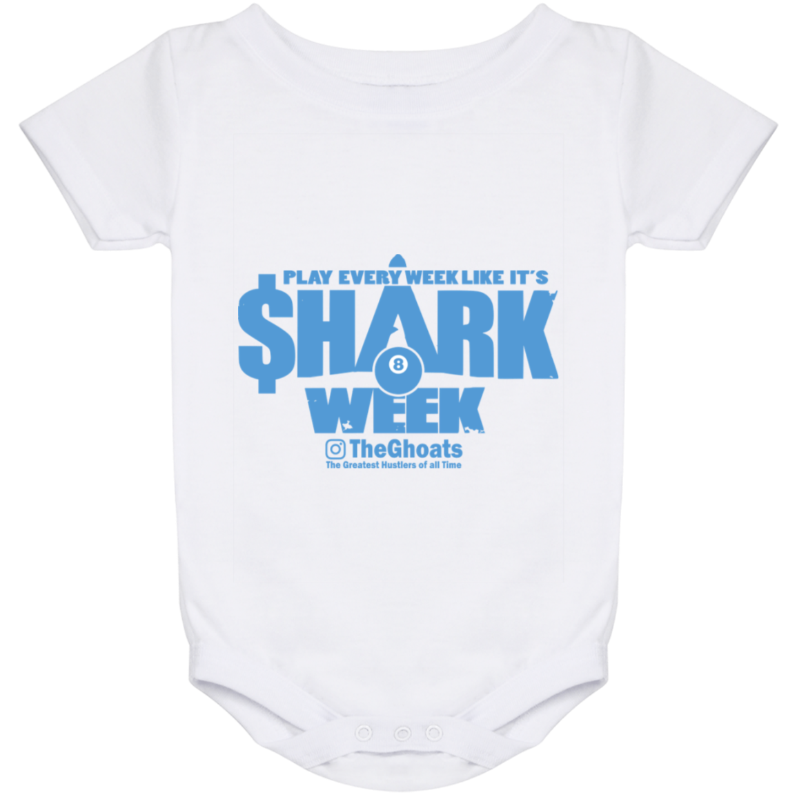 The GHOATS Custom Design. #32. Shark Week. Shark Life. Baby Onesie 24 Month