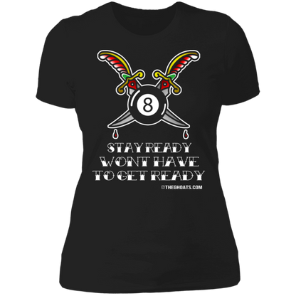 The GHOATS Custom Design #36. Stay Ready Won't Have to Get Ready. Tattoo Style. Ver. 1/2. Ladies' Boyfriend T-Shirt