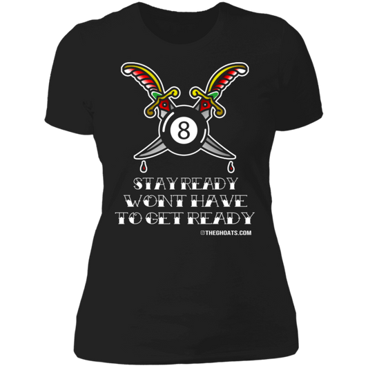 The GHOATS Custom Design #36. Stay Ready Won't Have to Get Ready. Tattoo Style. Ver. 1/2. Ladies' Boyfriend T-Shirt