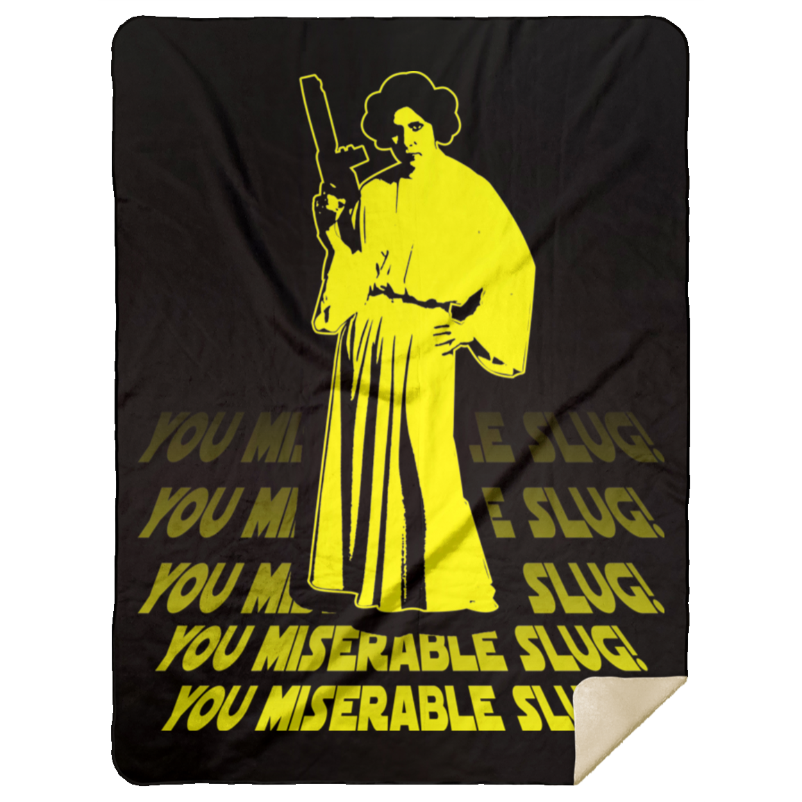ArtichokeUSA Custom Design. You Miserable Slug. Carrie Fisher Tribute. Star Wars / Blues Brothers Fan Art. Parody. Mink Sherpa Blanket 60x80